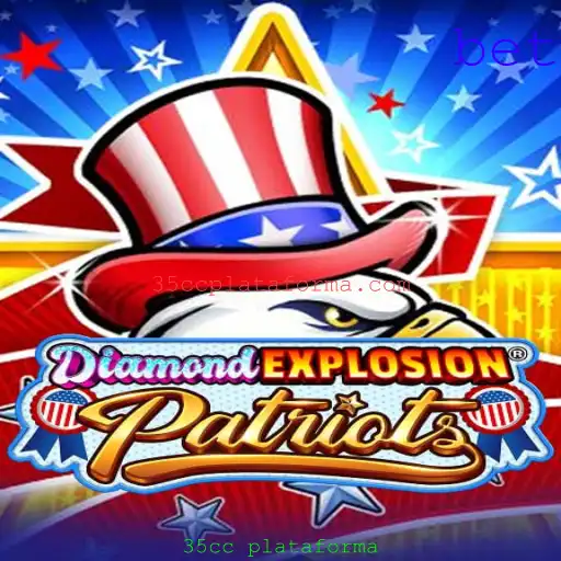 Desvendando DiamondExplosionPatriots: Uma Nova Sensação na Plataforma 35cc